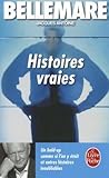 Histoires Vraies (French Edition)