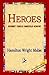 Heroes Every Child Should Know
