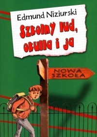 Szkolny lud, Okulla i ja (Paperback)
