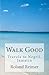 Walk Good - Travels to Negril, Jamaica: Travels to Negril, Jamaica