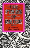 The Fires of Bride: A Novel