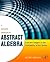 A Concrete Approach to Abstract Algebra: From the Integers to the Insolvability of the Quintic