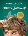 Behave Yourself!: Helping Students Plan to Do Better K-12