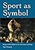 Sport as Symbol by Mari Womack