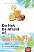 Do Not Be Afraid Of Swine Flu: Fast Solution is Available in Your Kitchen