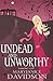 Undead and Unworthy by MaryJanice Davidson