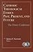Catholic Theological Ethics, Past, Present, and Future: The Trento Conference (Catholic Theological Ethics in the World Church)