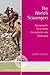 The World's Scavengers: Salvaging for Sustainable Consumption and Production (Globalization and the Environment)