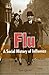 Flu: A Social History of In...