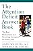 The Attention Deficit Answer Book: The Best Medications and Parenting Strategies for Your Child