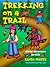Trekking on a Trail: Hiking...