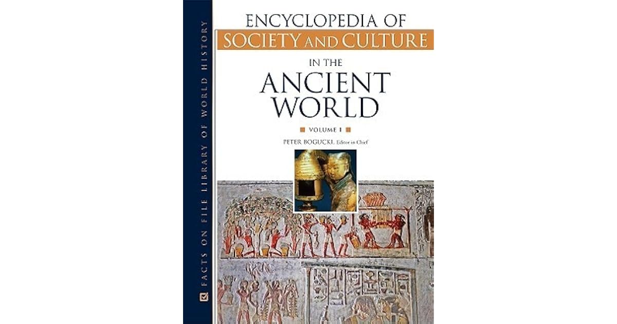 Encyclopedia of Society and Culture in the Ancient World (Encyclopedia