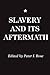Slavery and Its Aftermath