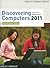 Discovering Computers 2011: Introductory (Available Titles Skills Assessment Manager (SAM) - Office 2007)