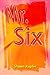 Mr. Six