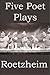 Five Poet Plays