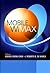 Mobile WiMAX (IEEE Press)