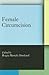 Female Circumcision: Multicultural Perspectives (Pennsylvania Studies in Human Rights)
