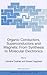 Organic Conductors, Superconductors and Magnets: From Synthesis to Molecular Electronics (NATO Science Series II: Mathematics, Physics and Chemistry, 139)