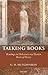 Talking Books: Readings in Hellenistic and Roman Books of Poetry