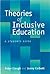 Theories of Inclusive Educa...