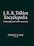 J.R.R. Tolkien Encyclopedia by Michael D.C. Drout