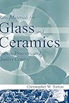 Raw Materials for Glass and Ceramics: Sources, Processes, and Quality Control