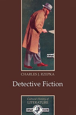 Detective Fiction (Cultural History of Literature)