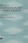 Fuzzy Evolutionary Computation Fuzzy Evolutionary Computation