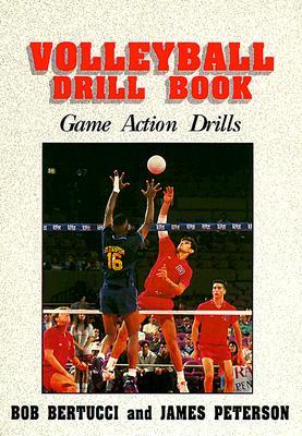 Volleyball Drill Book by Bob Bertucci