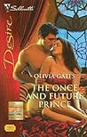 The Once And Future Prince by Olivia Gates