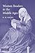 Women Readers in the Middle Ages (Cambridge Studies in Medieval Literature, Series Number 65)