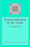 Democratization in the South (Perspectives on Democratic Practice MUP)