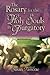The Rosary for the Holy Souls in Purgatory by Susan Tassone