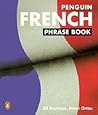 The Penguin French Phrase Book: New Edition (Phrase Book, Penguin) (French Edition)
