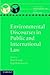 Environmental Discourses in Public and International Law (Connecting International Law with Public Law)