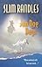 Sun Dog Days by Slim Randles