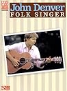 John Denver - Folk Singer (Play It Like It Is)