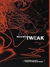 Tweak: Growing Up...