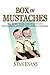 Box Of Mustaches: The darkly funny, true story of how twin brothers survived their mother's madness