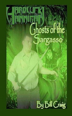 Hardluck Hannigan: Ghosts of the Sargasso (Paperback)
