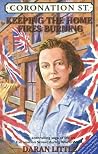 Keeping the Home Fires Burning: Coronation Street Keeping the Home Fires Burning: Coronation Street