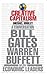 Creative Capitalism: A Conversation with Bill Gates, Warren Buffett, and Other Economic Leaders