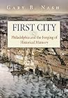 First City by Gary B. Nash