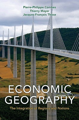 Economic Geography: The Integration of Regions and Nations