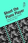 Shoot the Piano Player Shoot the Piano Player