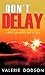 Don't Delay Your Increase: A Spiritual Guide to Giving (Urban Christian)