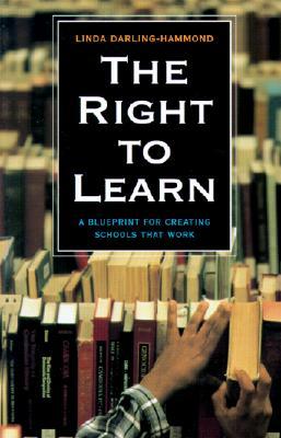 The Right to Learn: A Blueprint for Creating Schools That Work (Paperback)