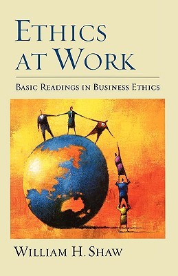 Ethics at Work: Basic Readings in Business Ethics (Paperback)