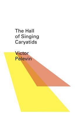The Hall of the Singing Caryatids (Paperback)